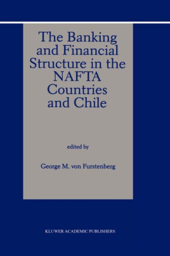 The banking and financial structure in the NAFTA countries and Chile