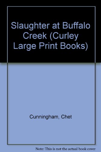 Slaughter At Buffalo Creek