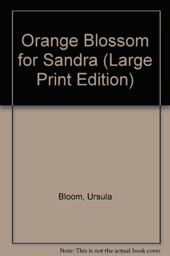 Orange Blossom for Sandra