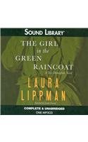 The Girl in the Green Raincoat by Laura Lippman, ISBN 9780792774952