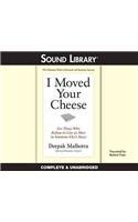 I Moved Your Cheese