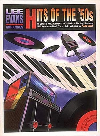 Lee Evans Arranges Hits of the '50s