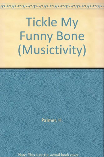 Tickle My Funny Bone (Musictivity)