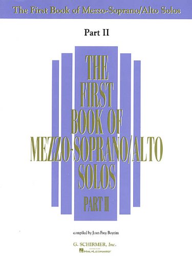 The First Book of Mezzo-Soprano/Alto Solos - Part II