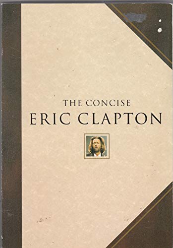 The Concise Eric Clapton