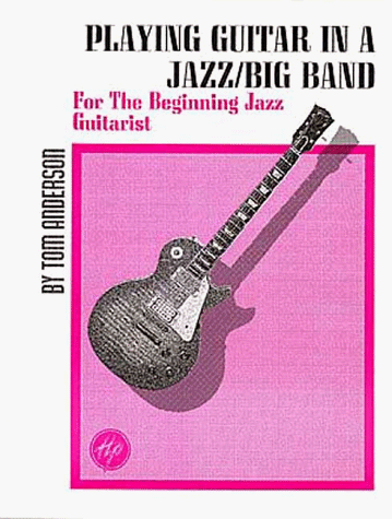 Playing Guitar in a Jazz/Big Band
