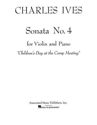 Sonata No. 4: Childrens Day At The Camp Meeting: Violin And Piano