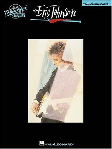 Eric Johnson - Tones: Transcribed Scores