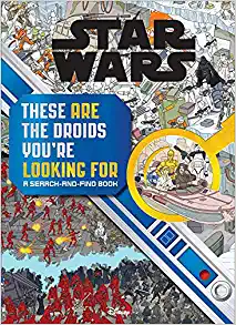 Star Wars Search and Find: These ARE the Droids You're Looking for Search and Find Children's Book (Officially Licensed)