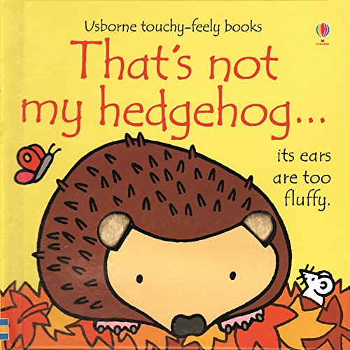 That's Not My Hedgehog ...