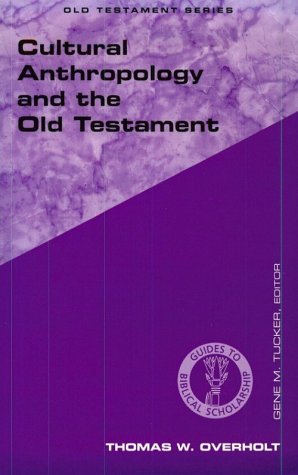 Cultural Anthropology And The Old Testament
