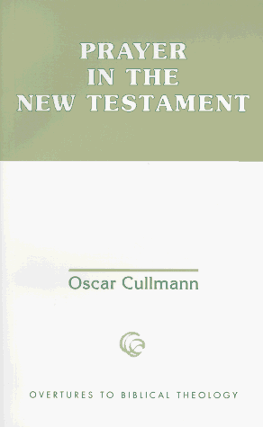 Prayer in the New Testament
