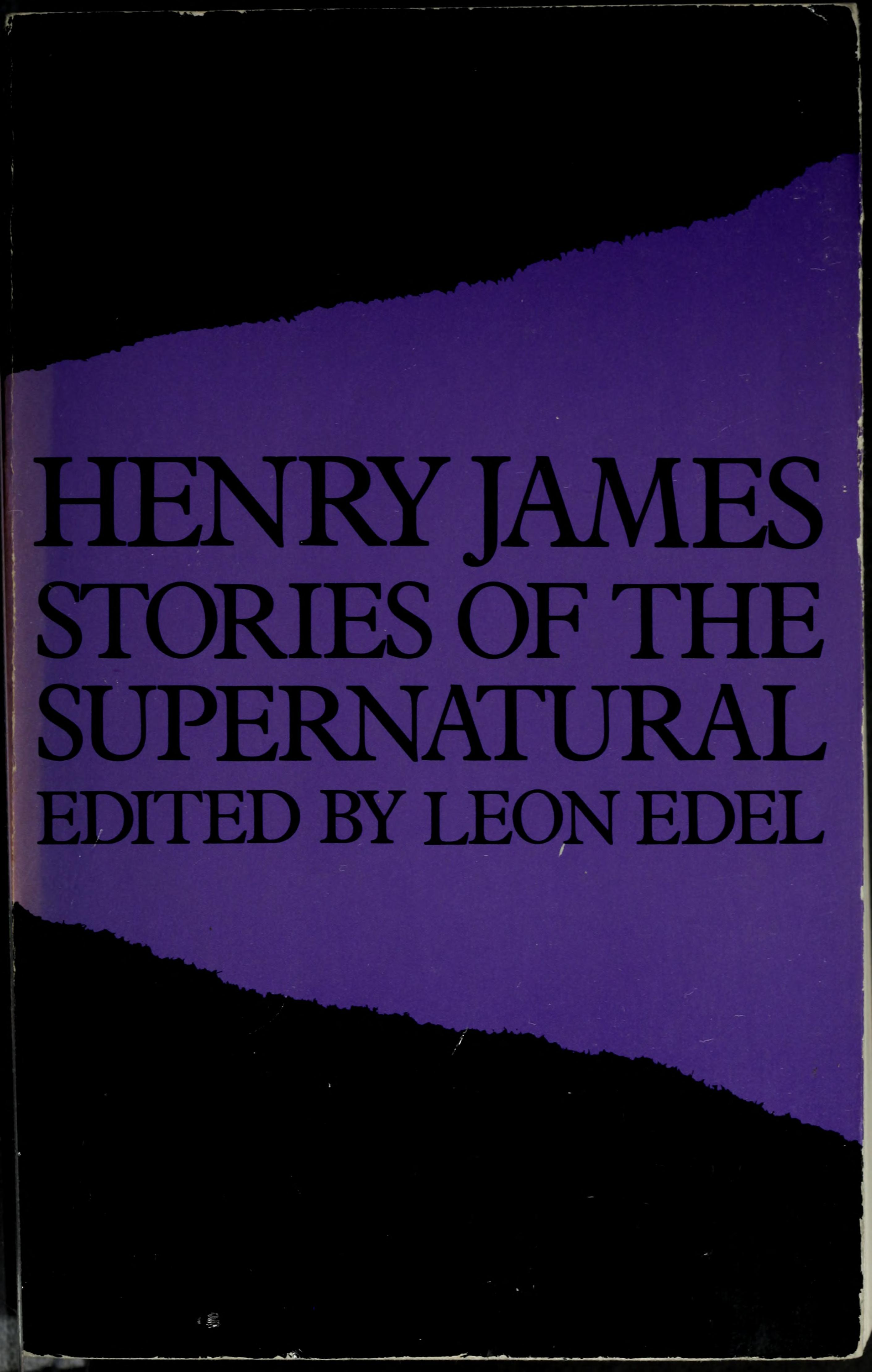 Henry James: Stories Of The Supernatural
