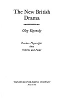 New British Drama: Fourteen Playwrights Since Osborne And Pinter
