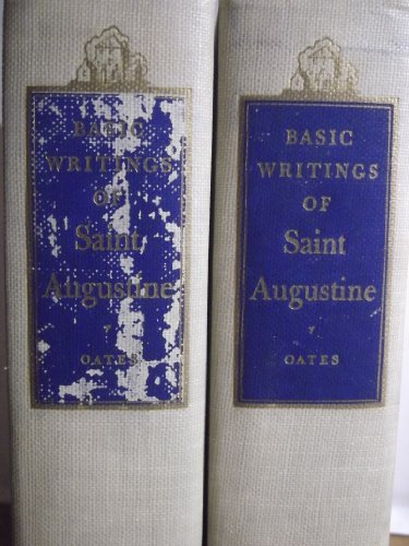 Basic Writings Of Saint Augustine