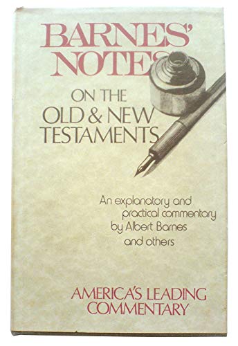 Notes on the New Testament Explanatory and Practical