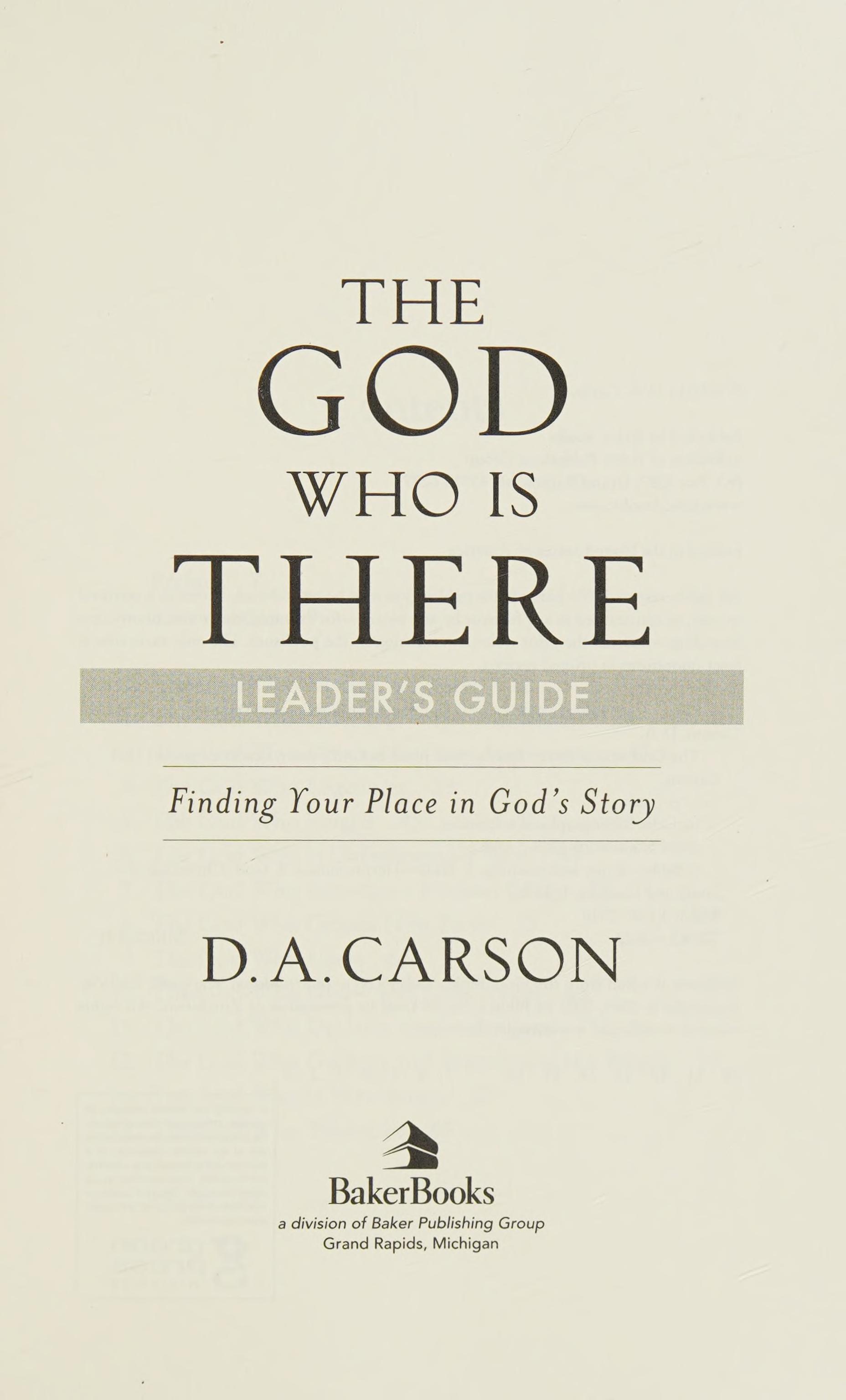 The God Who Is There Leader's Guide