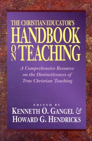 The Christian educator's handbook on teaching