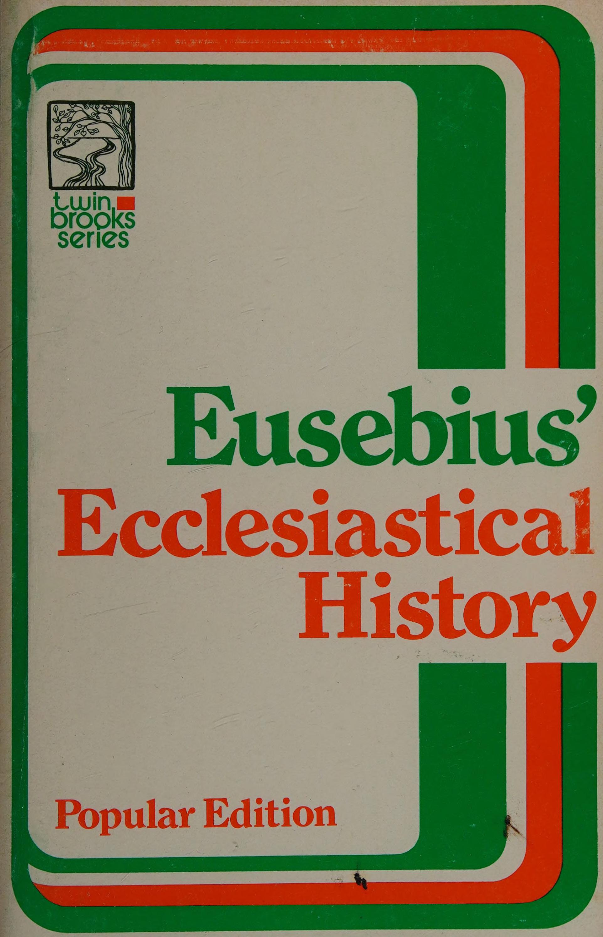 Ecclesiastical History Of Eusebius Pamphilus