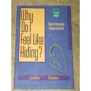 Why Do I Feel Like Hiding?