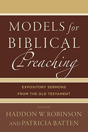 Models for Biblical Preaching