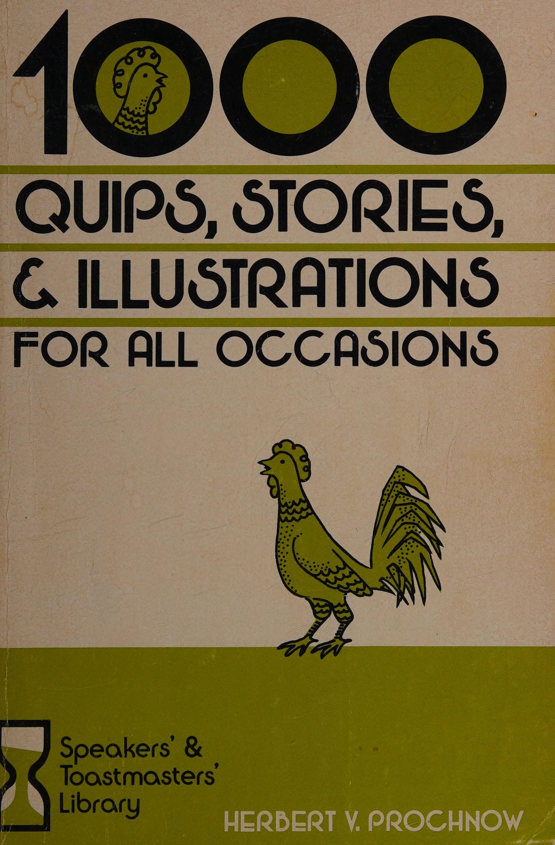 One Thousand Quips, Stories, and Illustrations for A