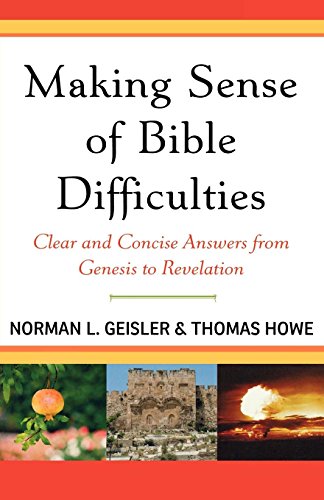 Making Sense of Bible Difficulties