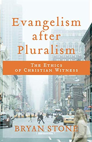Evangelism After Pluralism