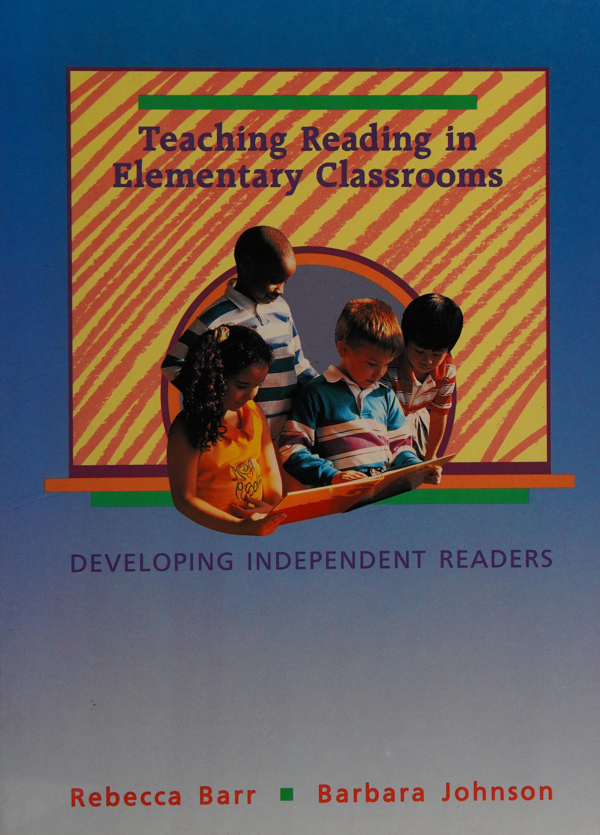 Teaching Reading in Elementary Classrooms