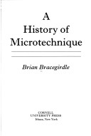 A History Of Microscopical Technique