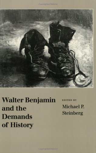 Walter Benjamin and the demands of history