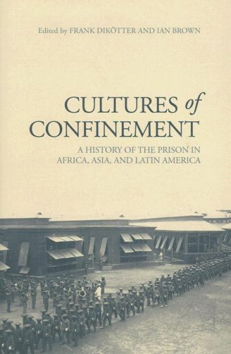 Cultures of Confinement