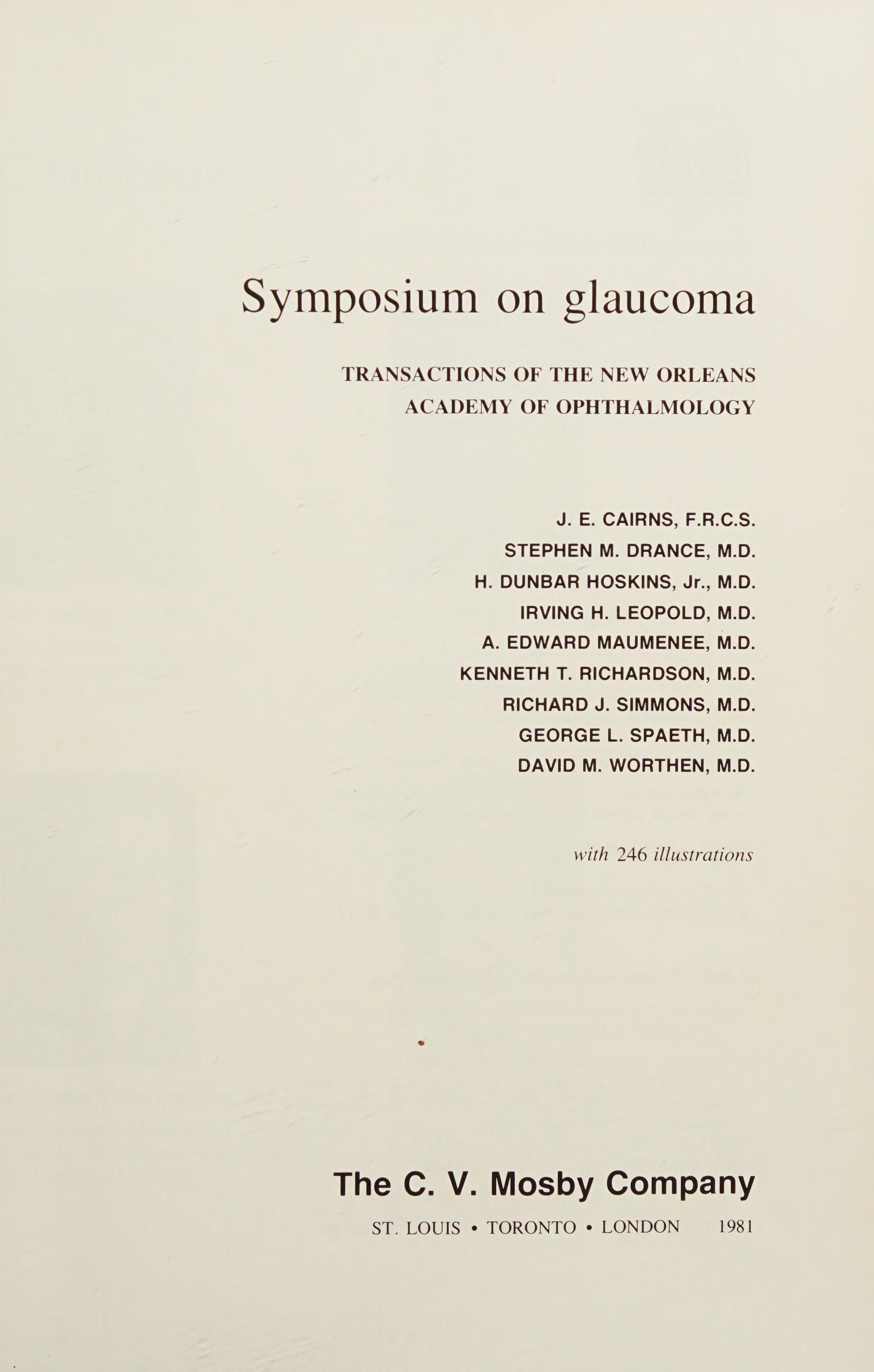 Symposium On Glaucoma: Transactions Of The New Orleans Academy Of Ophthalmology