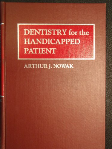 Dentistry for the Handicapped Patient