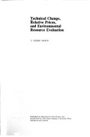 Technical change, relative prices, and environmental resource evaluation