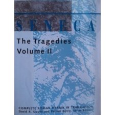 Seneca: The Tragedies