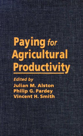 Paying for Agricultural Productivity International Food Policy Research Institute