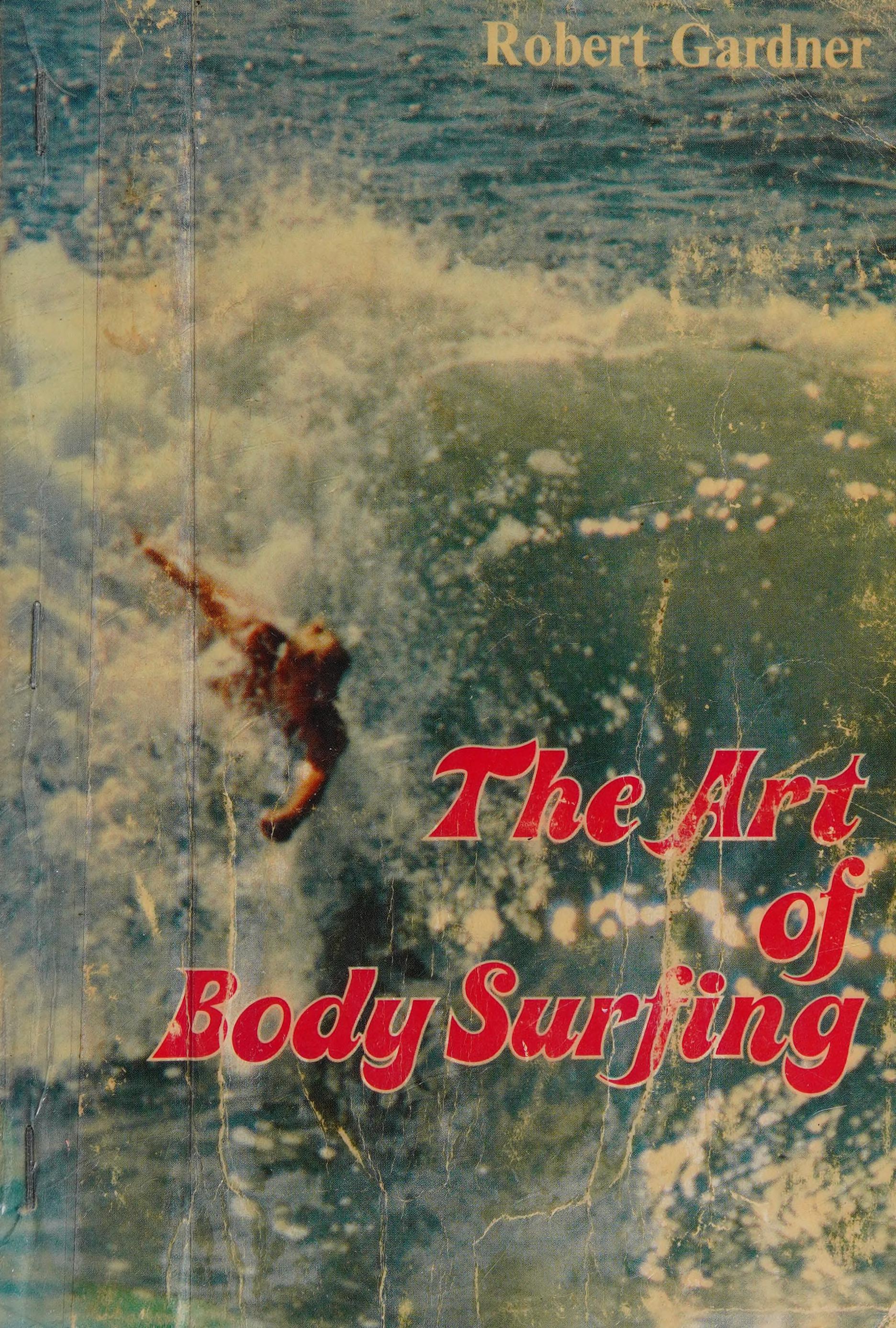The Art of Body Surfing