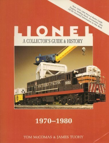 A Collector's Guide and History to Lionel Trains
