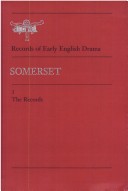 Records Of Early English Drama. Somerset