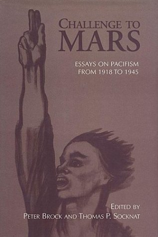 Challenge To Mars: Pacifism From 1918 To 1945