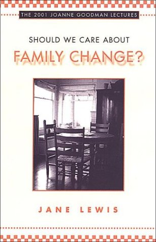 Should We Worry About Family Change?