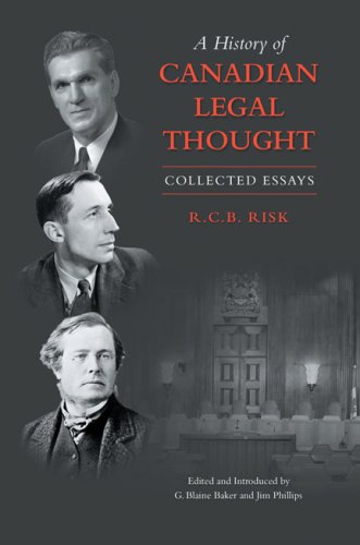 A History Of Canadian Legal Thought: Collected Essays