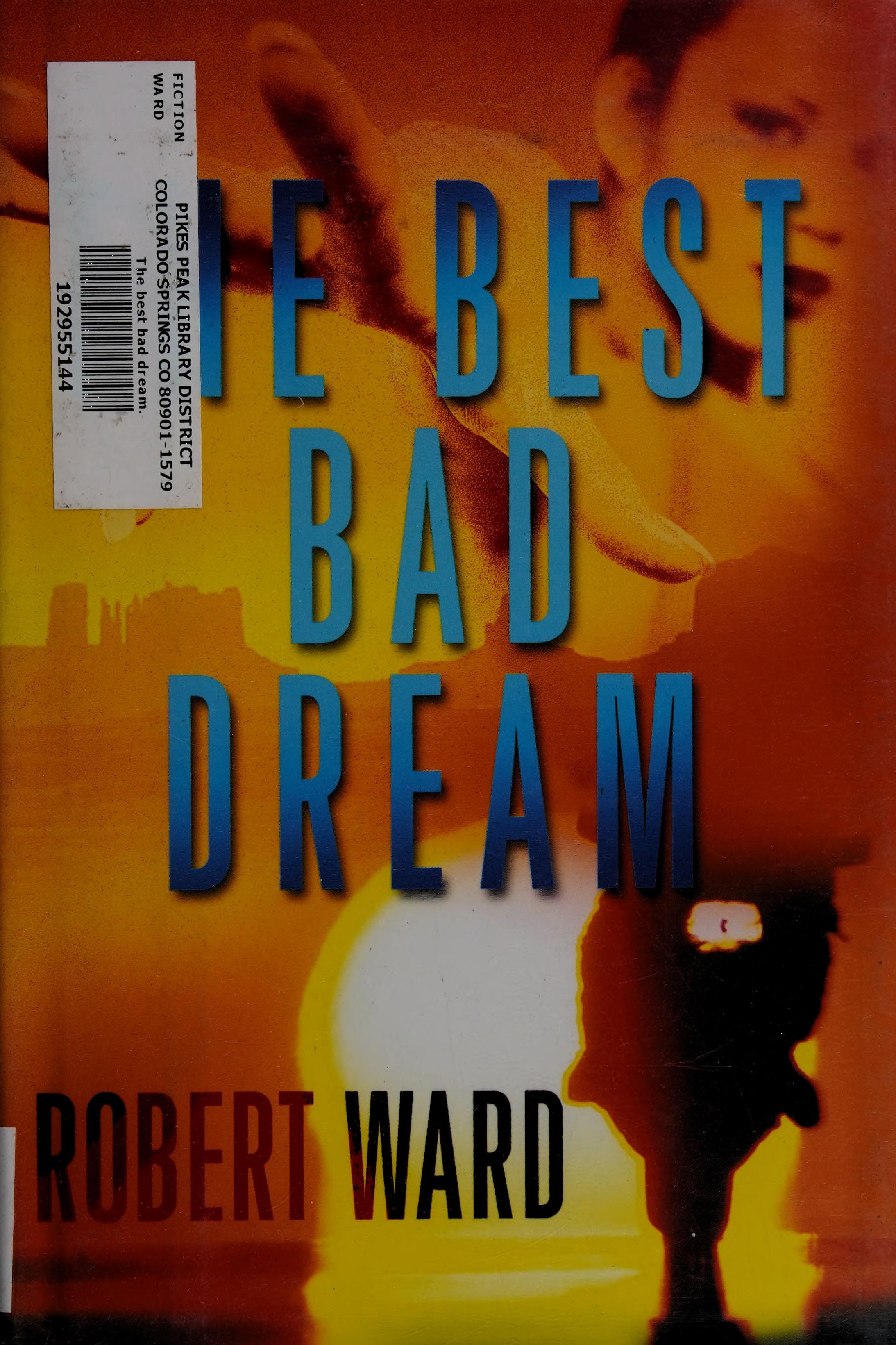 The Best Bad Dream