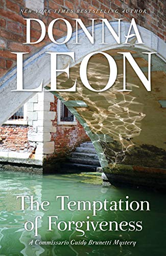 The Temptation of Forgiveness by Donna Leon, ISBN 9780802129208