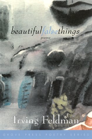 Beautiful False Things: Poems