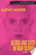 Blood and Guts in High School