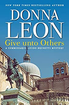 Give Unto Others by Donna Leon, ISBN 9780802159403