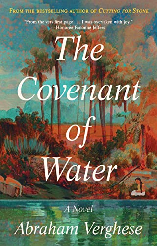 The Covenant of Water (Oprah's Book Club) by Abraham Verghese, ISBN 9780802162175