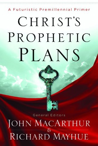 Christ's Prophetic Plans